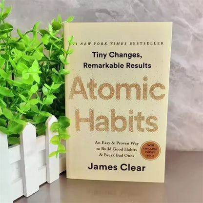 New Atomic Habits By James Clear An Easy Proven Way To Build Good Habits Break Bad Ones Self-Management Self-Improvement Books