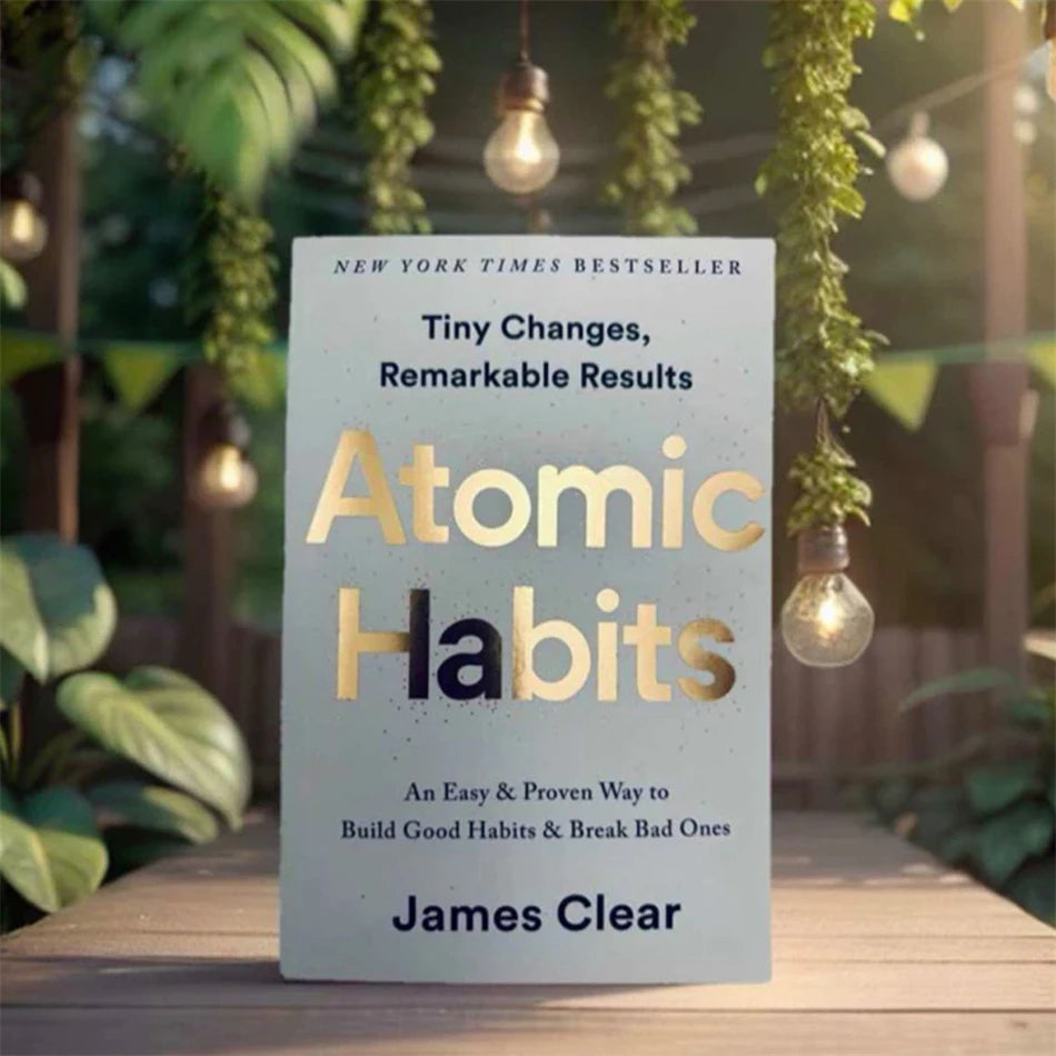 New Atomic Habits By James Clear An Easy Proven Way To Build Good Habits Break Bad Ones Self-Management Self-Improvement Books