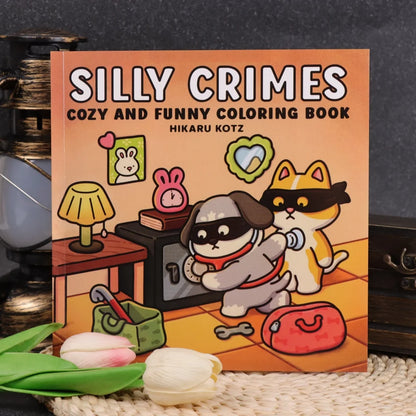 Silly Crimes: Cozy and Funny Coloring Book for Adults and Teens