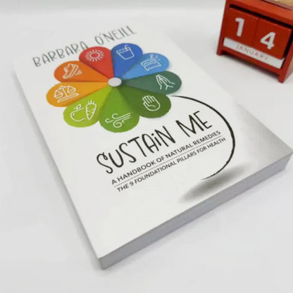 Sustain Me By Barbara O'Neill A Handbook of Natural Remedies Books for Health Guide Book Natural Herbal Remedies Lost Collection