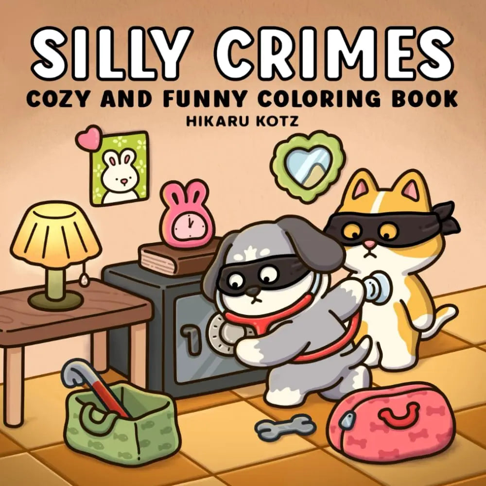 Silly Crimes: Cozy and Funny Coloring Book for Adults and Teens